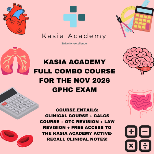 KASIA ACADEMY COMBO COURSE: CLINICAL COURSE + CALCS COURSE + OTC REVISION + LAW REVISION + FREE ACCESS TO THE KASIA ACADEMY ACTIVE-RECALL CLINICAL NOTES! (TRAINEES SITTING EXAM IN NOVEMBER 2026)